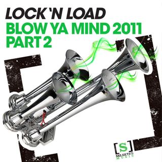Lock N Load - Blow Ya Mind 2010 (Swanky Tunes Mix)